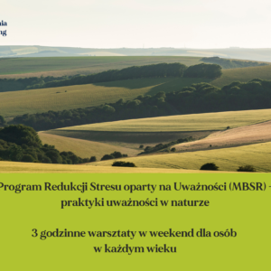 Kurs MBSR w naturze – Ustronie Oddechu